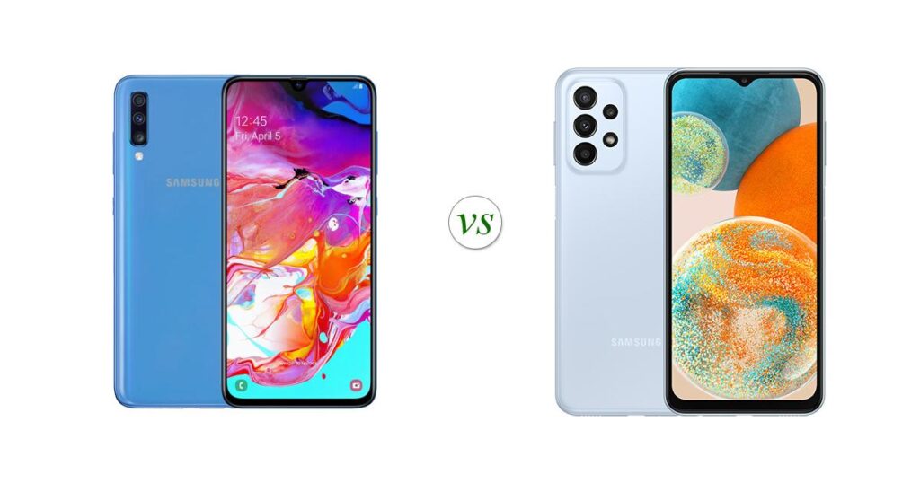 Perbandingan antara Samsung A70 dan Samsung A23 5G
