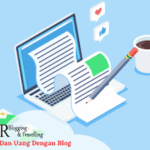 Mencari Teman dan Menghasilkan Uang Lewat Blog